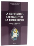 la confession, sacrement de la Miséricorde