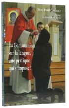 Communion sur la langue,   une pratique qui s’impose !