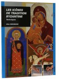 Les icônes de tradition byzantine
