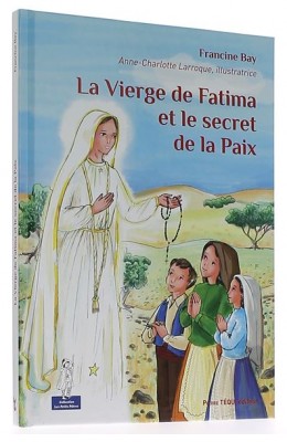 La Vierge de Fatima   et le secret de la paix