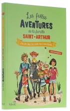 Les folles aventures de la famille Saint-Arthur (5)
