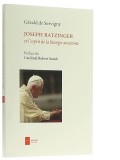 Joseph Ratzinger —  et l’esprit de — la liturgie...