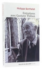 Entretiens  avec Gustave Thibon