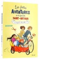 Les folles aventures de la famille Saint-Arthur...