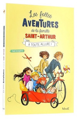 Les folles aventures de la famille Saint-Arthur (2)