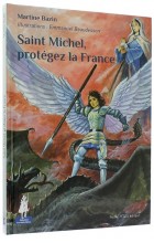 Saint Michel, protégez la France