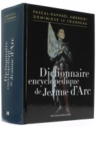 Dictionnaire encyclopédique de Jeanne d’Arc