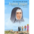 A la rencontre de sainte Jeanne Jugan
