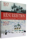 Résurrection 1917-2017
