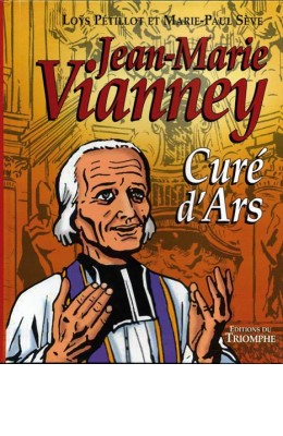 Jean-Marie Vianney, curé d’Ars