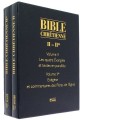 Bible chrétienne II : les quatre Évangiles