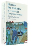 Histoire des croisades III