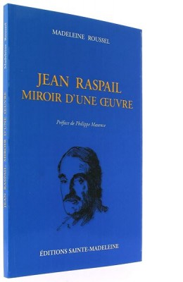 Jean Raspail : Miroir d’une œuvre