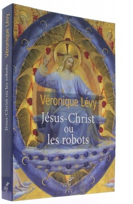 Jésus Christ ou les robots