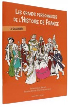 Les grands personnages   de l’histoire de France