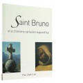 Saint Bruno et le charisme cartusien aujourd’hui