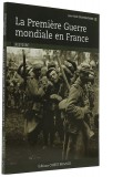 La Première Guerre mondiale en France