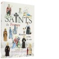 Les saints de France T.7