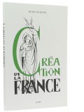 Création de la France — La Patrie