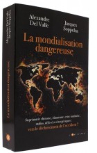 La mondialisation dangereuse