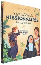 Le grand livre des missionnaires à travers l’histoire