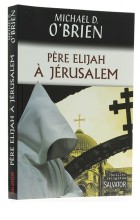 Père Elijah à Jérusalem