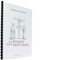 La Passion selon saint Marc