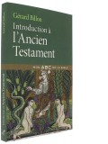 Introduction à —  l’Ancien Testament