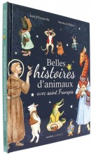 Belles histoires d’animaux   avec saint François