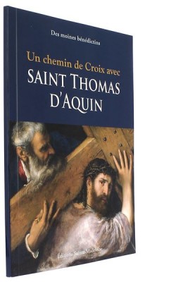 Un chemin de Croix   avec saint Thomas d’Aquin