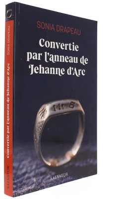 Convertie par l’anneau de   Jehanne d’Arc