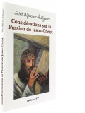 Considérations sur la Passion de Jésus-Christ