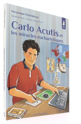 Carlo Acutis et   les miracles eucharistiques